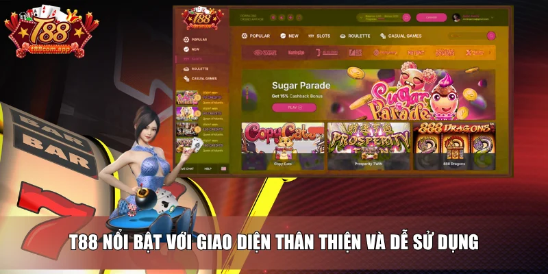 T88 nổi bật với giao diện thân thiện và dễ sử dụng